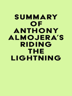 cover image of Summary of Anthony Almojera's Riding the Lightning